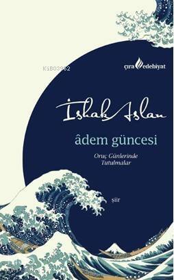 Adem Güncesi - 1