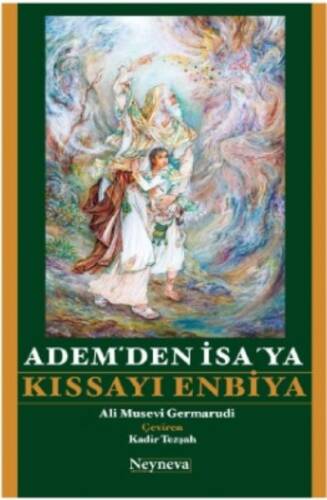 Adem’den İsa’ ya Kıssayı Enbiya - 1