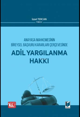 Adil Yargılanma Hakkı - 1