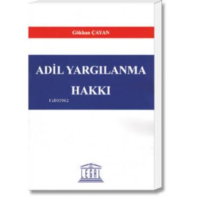 Adil Yargılanma Hakkı - 1