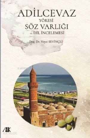 Adilcevaz Yöresi Söz Varlığı Dil İncelemesi - 1