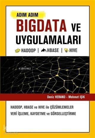 Adım Adım Bigdata ve Uygulamaları - 1