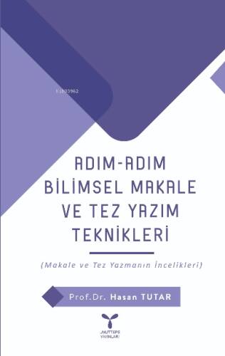 Adım Adım Bilimsel Makale Ve Tez Yazım Teknikleri - 1