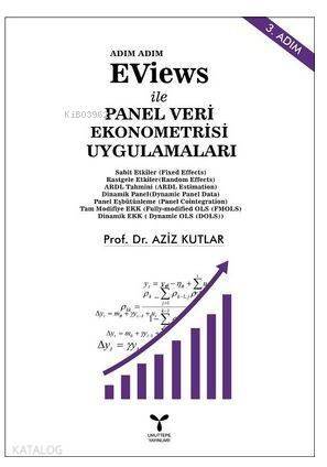 Adım Adım Eviews ile Panel Veri Ekonometrisi Uygulamaları - 1