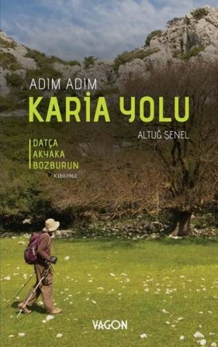 Adım Adım Karia Yolu - Datça Akyaka Bozburun - 1