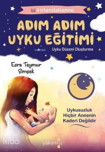 Adım Adım Uyku Eğitimi; Uyku Düzeni Oluşturma - 1