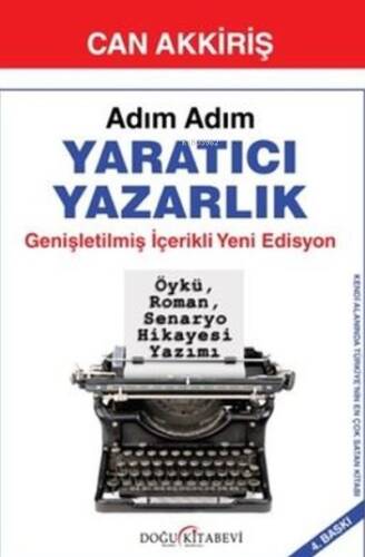 Adım Adım Yaratıcı Yazarlık - Genişletilmiş İçerikli Yeni Edisyon - 1