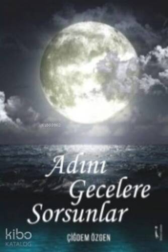 Adını Gecelere Sorsunlar - 1