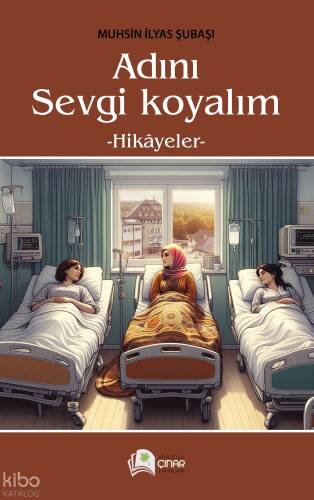 Adını Sevgi Koyalım;Hikayeler - 1