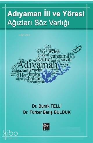 Adıyaman İli ve Yöresi Ağızları Söz Varlığı - 1