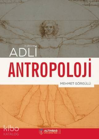 Adli Antropoloji - 1