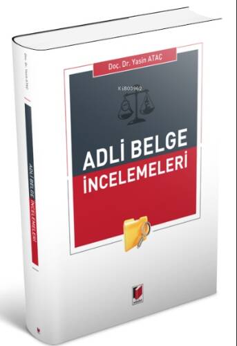 Adli Belge İncelemeleri - 1