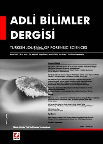 Adli Bilimler Dergisi – Cilt:8 Sayı:1 Mart 2009 - 1