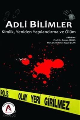 Adli Bilimler Kimlik Yeniden Yapılandırma ve Ölüm - 1