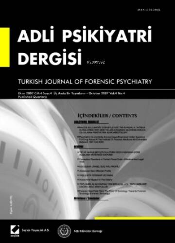 Adli Psikiyatri Dergisi – Cilt:4 Sayı:3 Eylül 2007 - 1