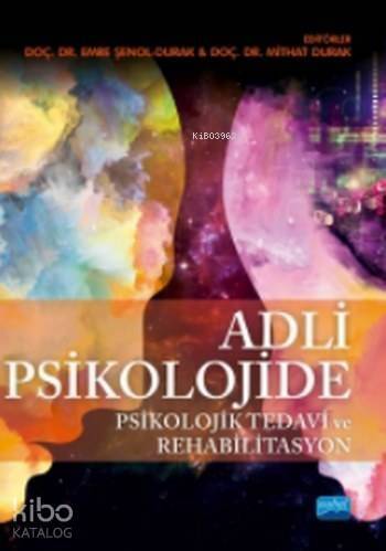 Adli Psikolojide Psikolojik Tedavi ve Rehabilitasyon - 1