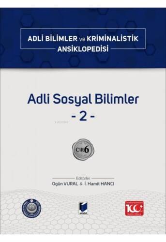 Adli Sosyal Bilimler -2- ;Adli Bilimler ve Kriminalistik Ansiklopedisi Cilt 6 - 1