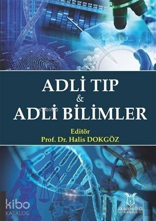 Adli Tıp ve Adli Bilimler - 1