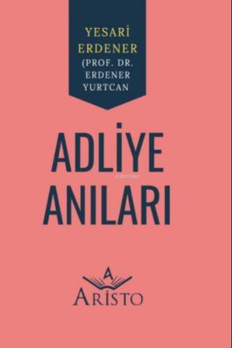 Adliye Anıları - 1