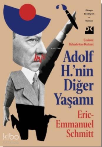 Adolf H.’nin Diğer Yaşamı - 1