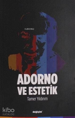 Adorno ve Estetik - 1