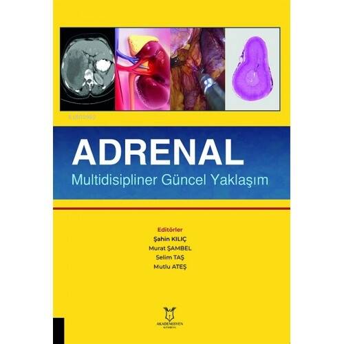 Adrenal Multidisipliner Güncel Yaklaşım - 1