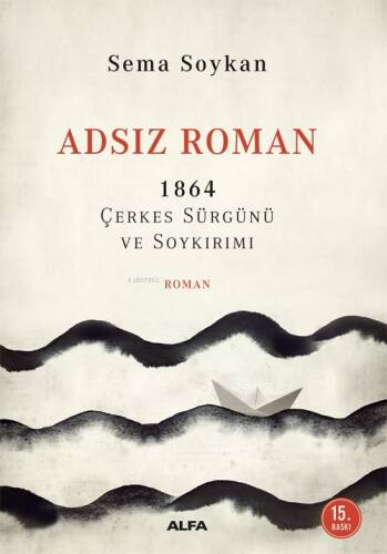 Adsız Roman 1864 Çerkes Sürgünü ve Soykırımı - 1