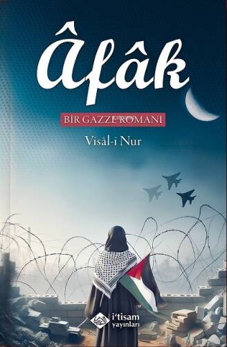 Afak Bir Gazze Romanı - 1