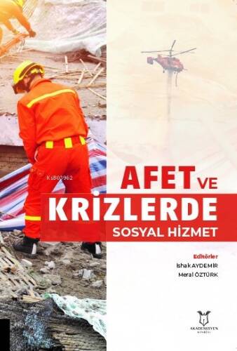 Afet ve Krizlerde Sosyal Hizmet - 1