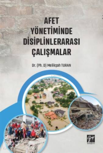 Afet Yönetiminde Disiplinlerarası Çalışmalar - 1