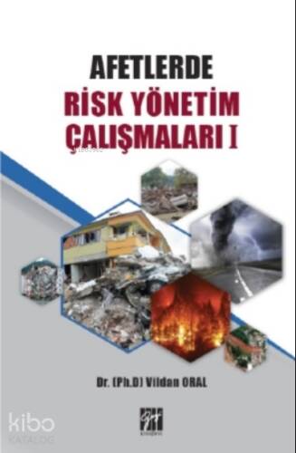 Afetlerde Risk Yönetim Çalışmaları - 1