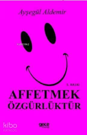 Affetmek Özgürlüktür - 1