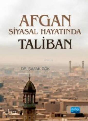 Afgan Siyasal Hayatında Taliban - 1