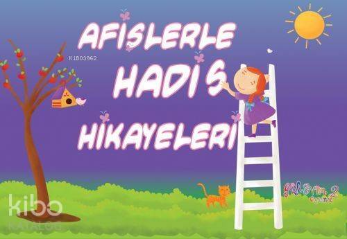 Afişlerle Hadis Hikayeleri - 1