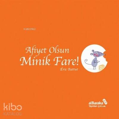 Afiyet Olsun Minik Fare! - 1