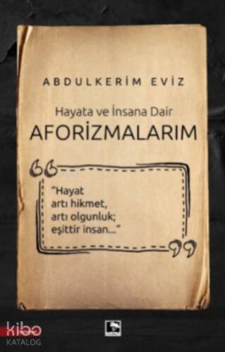 Aforizmalarım - 1