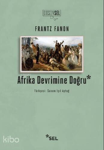 Afrika Devrimine Doğru - 1