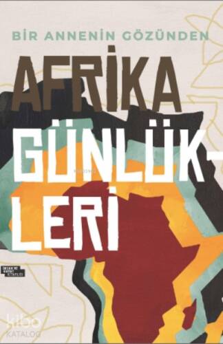 Afrika Günlükleri - 1