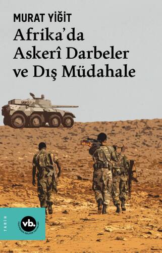 Afrika’da Askerî Darbeler ve Dış Müdahale - 1