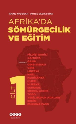 Afrika’da Sömürgecilik Ve Eğitim - Cilt 1 - 1