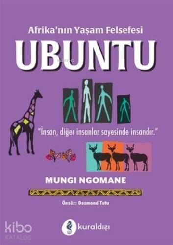 Afrika’nın Yaşam Felsefesi: Ubuntu - 1