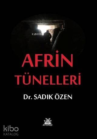 Afrin Tünelleri - 1