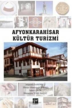 Afyonkarahisar Kültür Turizmi - 1