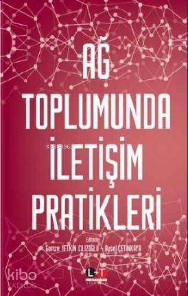 Ağ Toplumunda İletişim Pratikleri - 1