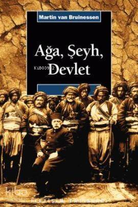 Ağa, Şeyh, Devlet - 1