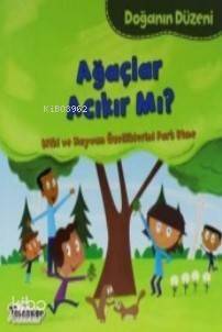 Ağaçlar Acıkır mı? - 1