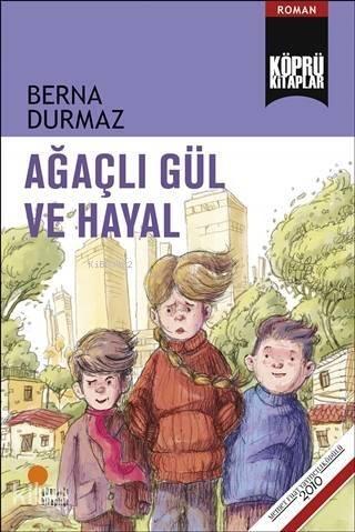 Ağaçlı Gül ve Hayal - 1