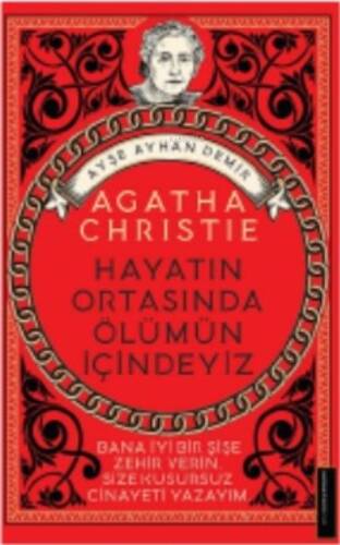 Agatha Christie-Hayatın Ortasında Ölümün İçindeyiz - 1