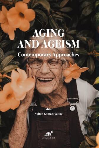 Aging and Ageism Contemporary Approaches - 1