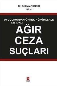 Ağır Ceza Suçları - 1